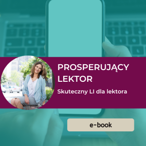 Skuteczny LinkedIn dla lektora